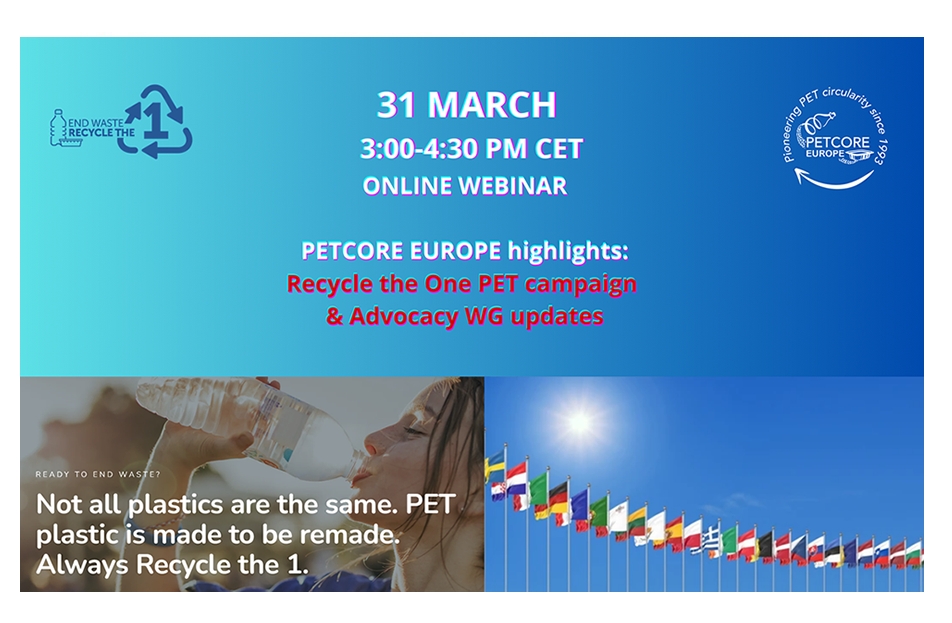 Online Webinar 2026 “PETCORE EUROPE highlights: Recycle the One PET campaign & Advocacy WG updates” 