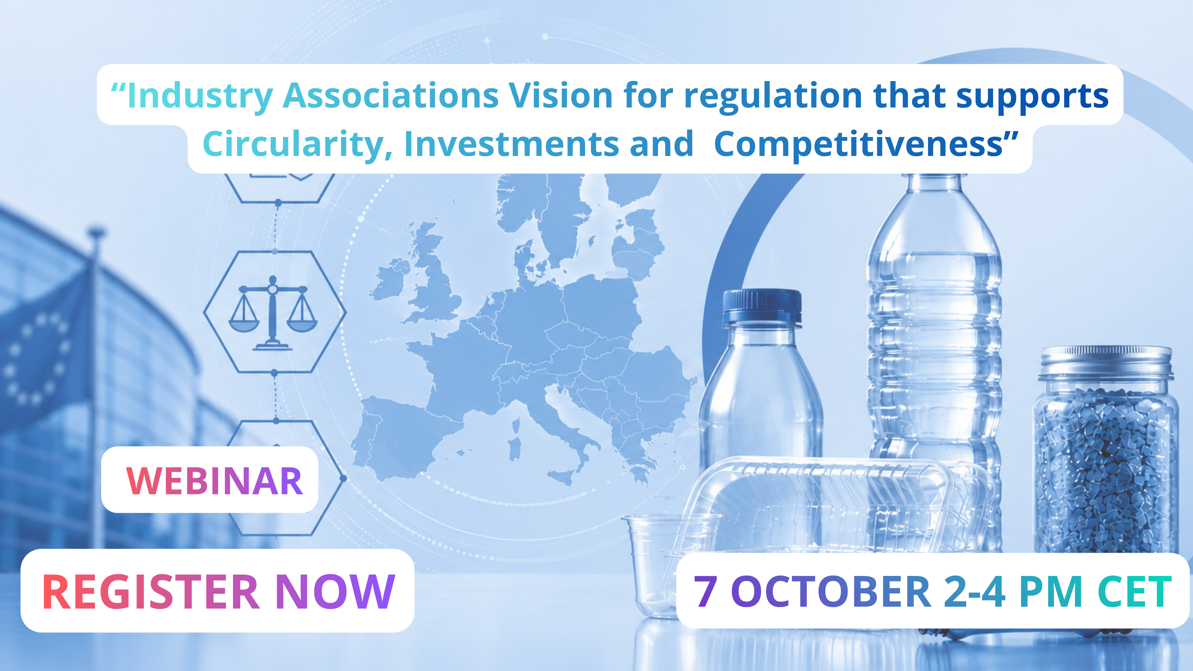 Webinar 2026 Webinar: “Industry Associations Vision for regulation that supports Circularity, Investments and Competitiveness”